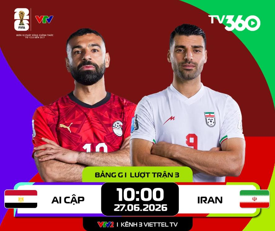 Link xem trực tiếp Ai Cập và Iran (bảng G World Cup 2026)